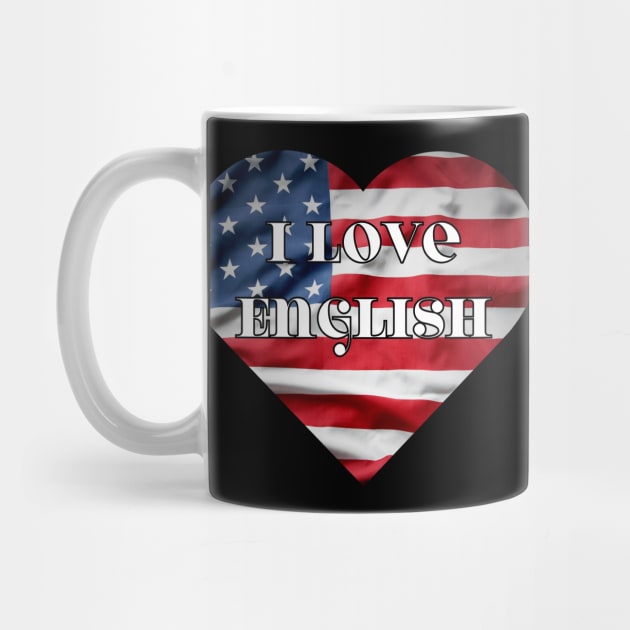 i love english, heart with usa flag by Fresh aus